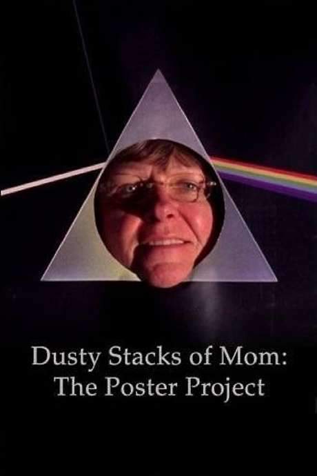 Dusty Stacks of Mom: The Poster Project